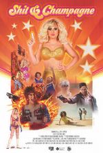 Watch Shit & Champagne Myflixer