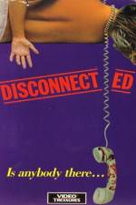 Watch Disconnected Myflixer