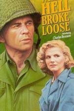 Watch When Hell Broke Loose Myflixer