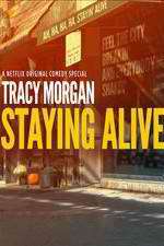 Watch Tracy Morgan Staying Alive Myflixer