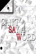 Watch Can't Say a Word Myflixer