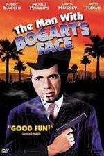 Watch The Man with Bogart's Face Myflixer