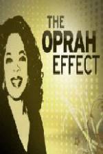 Watch The Oprah Effect Myflixer