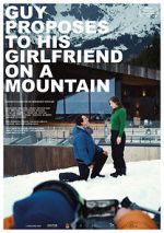 Watch Guy Proposes to His Girlfriend on a Mountain (Short 2019) Myflixer