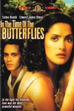 Watch In the Time of the Butterflies Myflixer