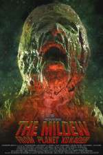 Watch The Mildew from Planet Xonader Myflixer