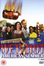 Watch Wet Hot American Summer Myflixer