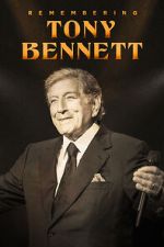 Watch Remembering Tony Bennett Myflixer