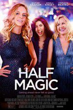 Watch Half Magic Myflixer