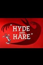 Watch Hyde and Hare Myflixer