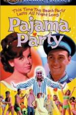 Watch Pajama Party Myflixer