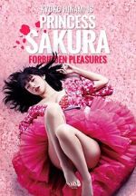 Watch Princess Sakura: Forbidden Pleasures Myflixer
