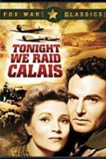 Watch Tonight We Raid Calais Myflixer