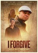 Watch I FORGIVE Myflixer