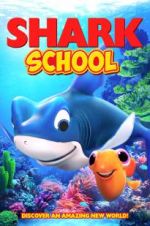 Watch Shark School Myflixer
