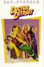 Watch Doctor Detroit Myflixer