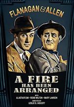 Watch A Fire Has Been Arranged Myflixer