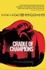Watch Cradle of Champions Myflixer