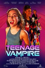 Watch Teenage Vampire Myflixer