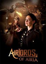 Watch Airlords of Airia Myflixer