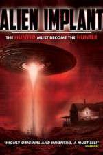 Watch Alien Implant: The Hunted Must Become the Hunter Myflixer