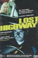 Watch Lost Highway Myflixer