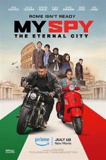 Watch My Spy the Eternal City Myflixer