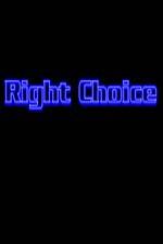 Watch Right Choice Myflixer