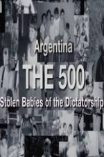 Watch The 500 Stolen Babies Myflixer