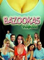 Watch Bazookas: The Movie Myflixer