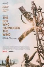 Watch The Boy Who Harnessed the Wind Myflixer