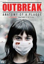 Watch Outbreak: Anatomy of a Plague Myflixer