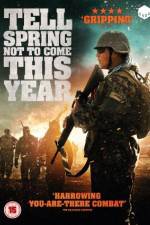 Watch Tell Spring Not to Come This Year Myflixer