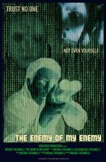 Watch The Enemy of My Enemy Myflixer