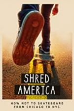 Watch Shred America Myflixer