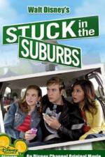 Watch Stuck in the Suburbs Myflixer