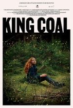 Watch King Coal Myflixer