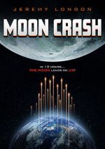 Watch Moon Crash Myflixer