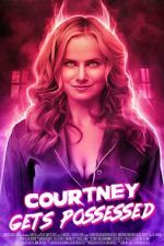 Watch Courtney Gets Possessed Myflixer