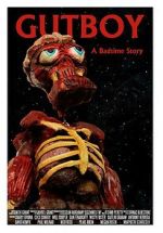 Watch Gutboy: A Badtime Story Myflixer