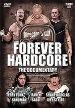 Watch Forever Hardcore: The Documentary Myflixer