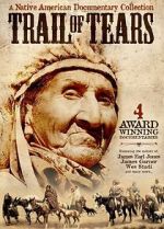 Watch The Trail of Tears: Cherokee Legacy Myflixer