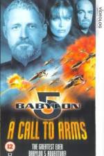 Watch Babylon 5 A Call to Arms Myflixer