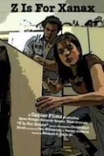 Watch Z Is for Xanax Myflixer