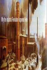 Watch Why The Industrial Revolution Happened Here Myflixer