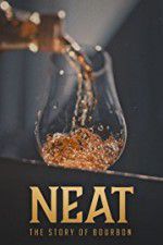 Watch Neat: The Story of Bourbon Myflixer