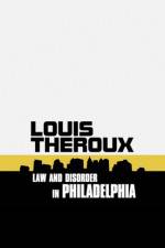 Watch Louis Theroux: Law and Disorder in Philadelphia Myflixer