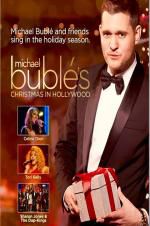 Watch Michael Buble\'s Christmas in Hollywood Myflixer
