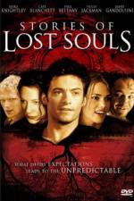 Watch Stories of Lost Souls Myflixer