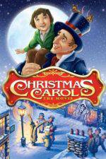 Watch Christmas Carol: The Movie Myflixer